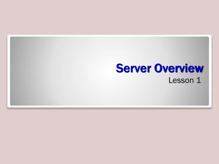 server overview