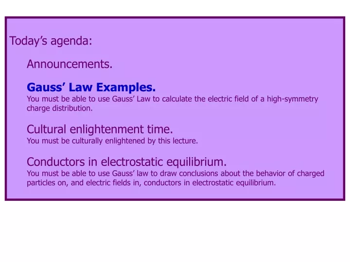 today s agenda announcements gauss law examples