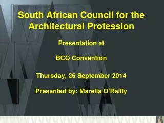 South African Council for the Architectural Profession Presentation at BCO Convention