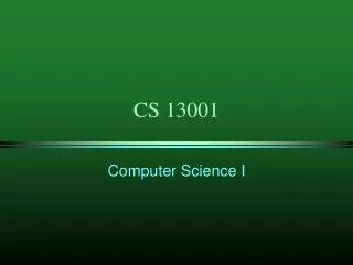 CS 13001