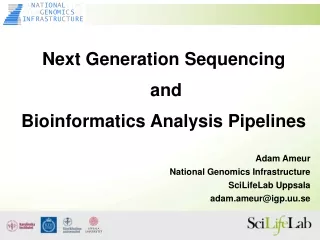 Next Generation Sequencing  and  Bioinformatics Analysis Pipelines