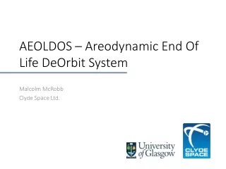 AEOLDOS – Areodynamic End Of Life DeOrbit System