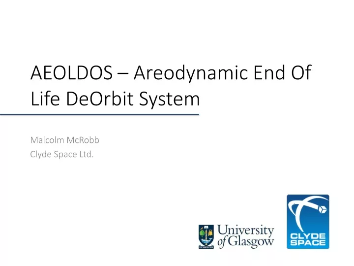 aeoldos areodynamic end of life deorbit system