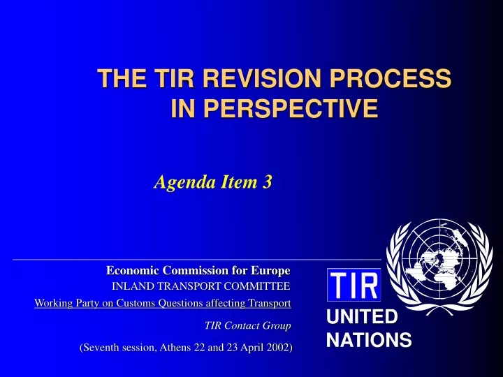 the tir revision process in perspective