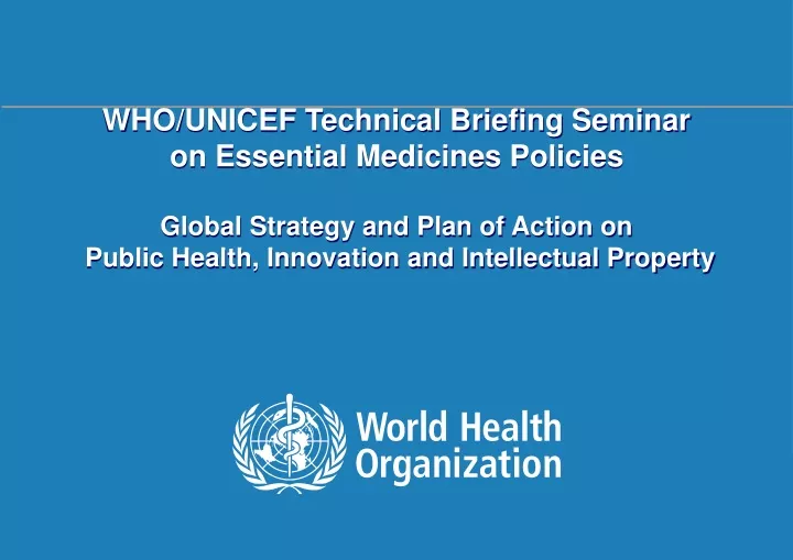 who unicef technical briefing seminar