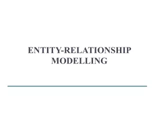 ENTITY-RELATIONSHIP MODELLING