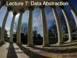 Lecture 7: Data Abstraction