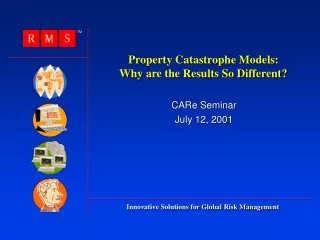Property Catastrophe Models: Why are the Results So Different?