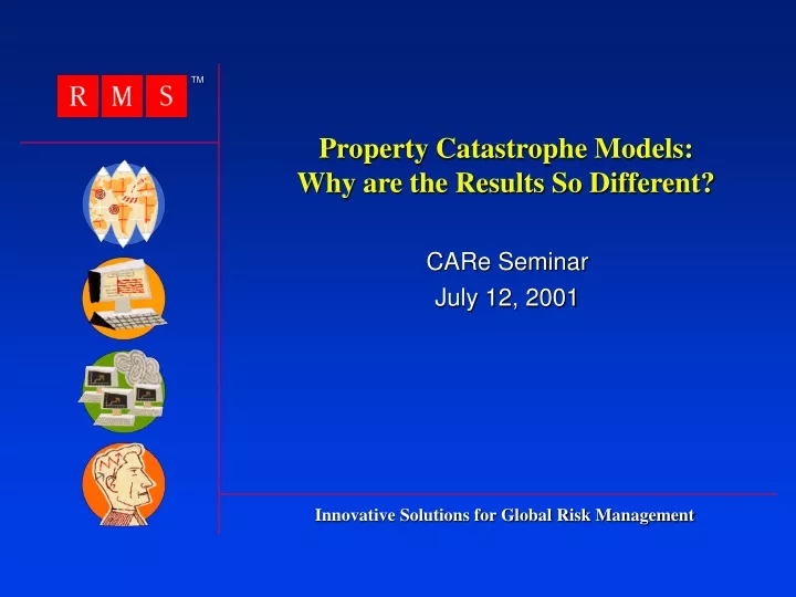 property catastrophe models why are the results so different