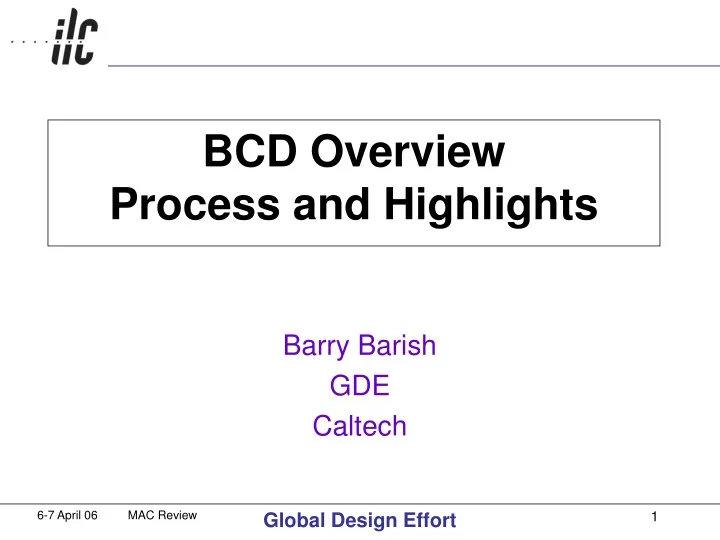 bcd overview process and highlights