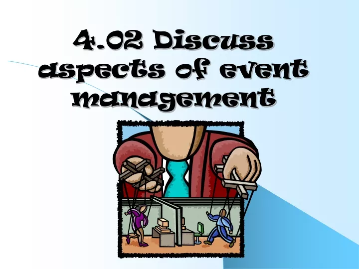 4 02 discuss aspects of event management