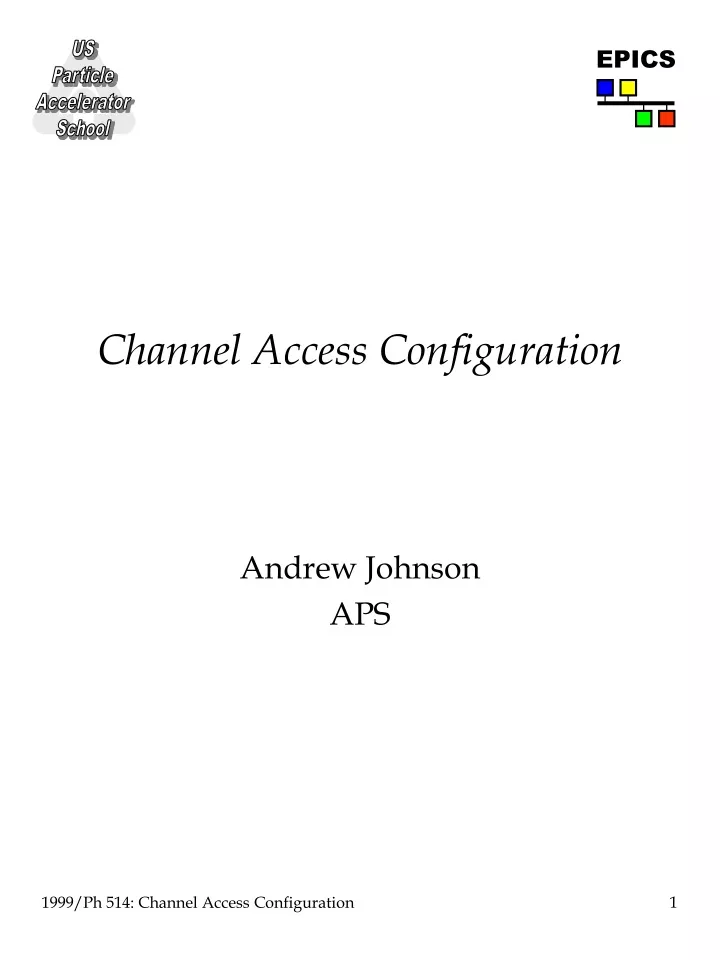 channel access configuration