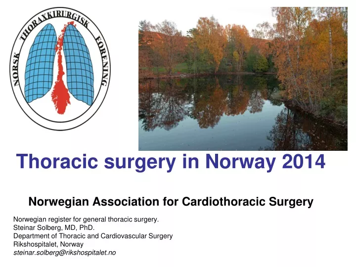 thoracic surgery in norway 2014 norwegian association for cardiothoracic surgery