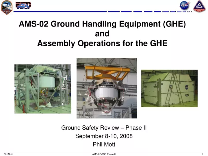 ams 02 ground handling equipment ghe and assembly operations for the ghe