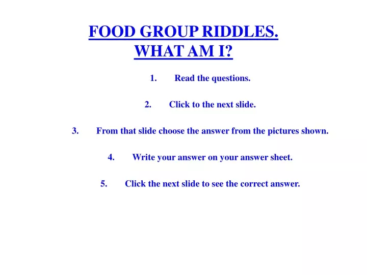 food group riddles what am i