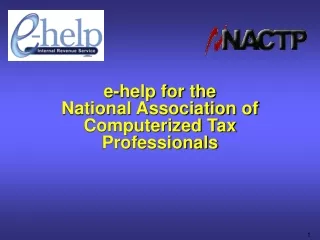e-help for the  National Association of Computerized Tax Professionals