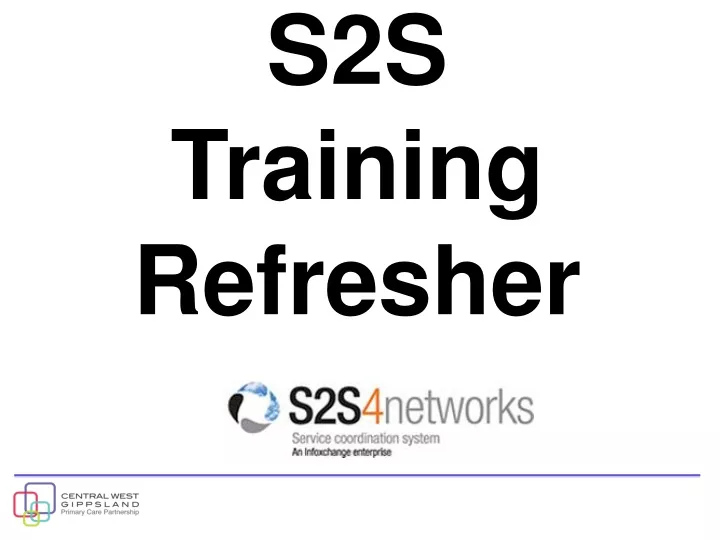 s2s training refresher
