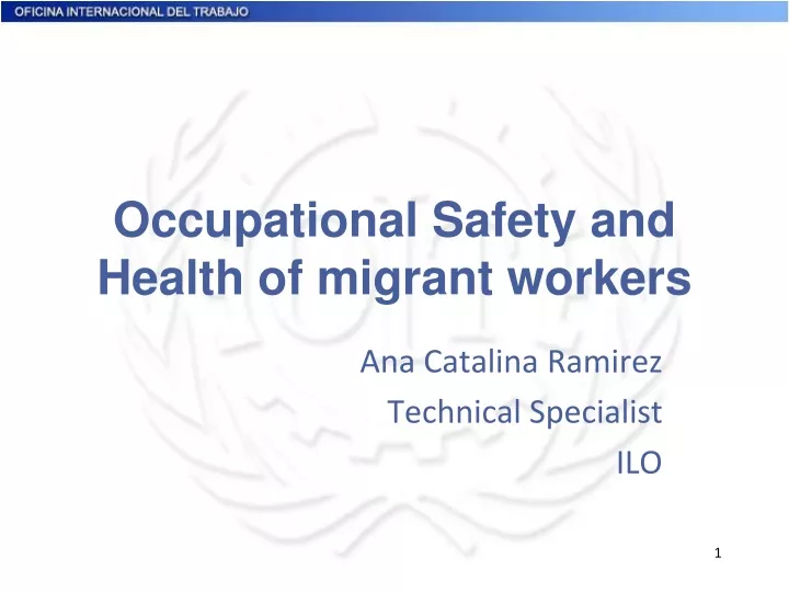 occupational safety and health of migrant workers