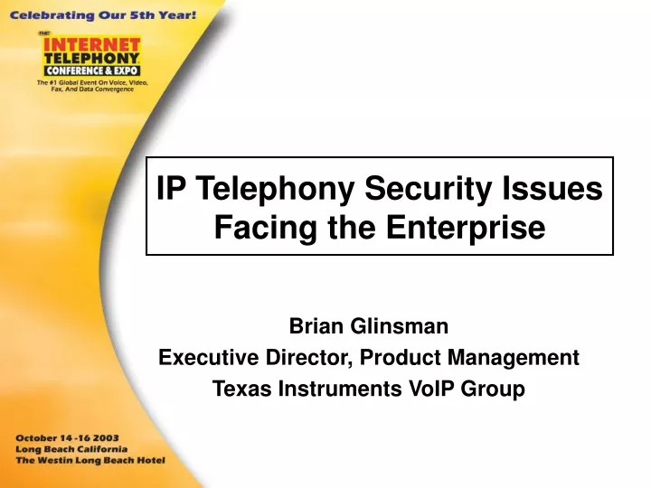 ip telephony security issues facing the enterprise