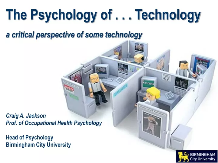 the psychology of technology a critical