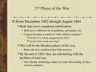2 nd  Phase of the War