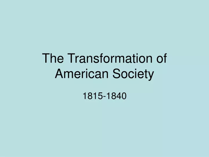 the transformation of american society