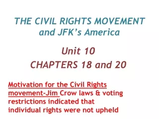 THE CIVIL RIGHTS MOVEMENT and JFK’s America