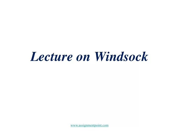 lecture on windsock