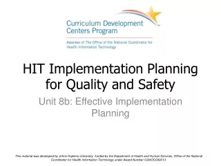 HIT Implementation Planning for Quality and Safety