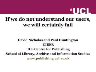 If we do not understand our users, we will certainly fail