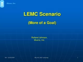 LEMC Scenario (More of a Goal)