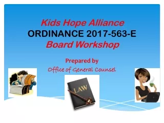 Kids Hope Alliance ORDINANCE 2017-563-E Board Workshop