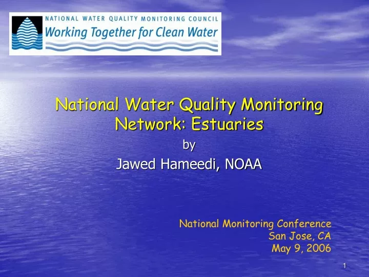 national water quality monitoring network estuaries by jawed hameedi noaa
