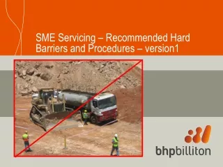 SME Servicing – Recommended Hard Barriers and Procedures – version1