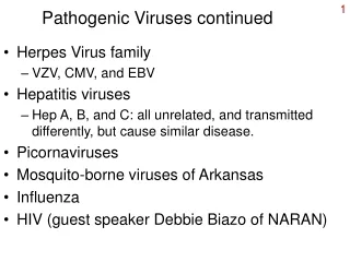 Pathogenic Viruses continued