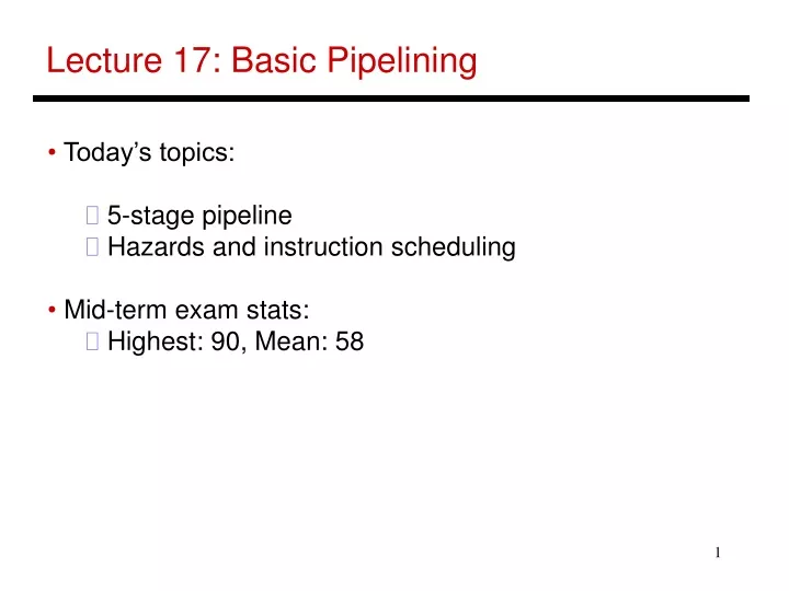 lecture 17 basic pipelining