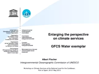 Enlarging the perspective on climate services GFCS Water exemplar