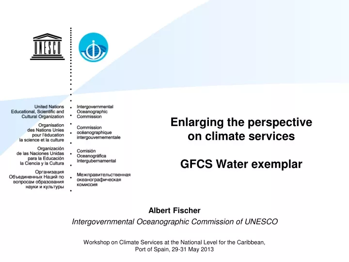 enlarging the perspective on climate services gfcs water exemplar