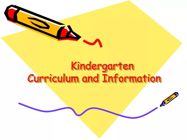kindergarten curriculum and information