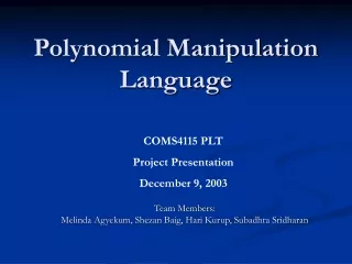 Polynomial Manipulation Language