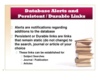 Database Alerts and Persistent / Durable Links