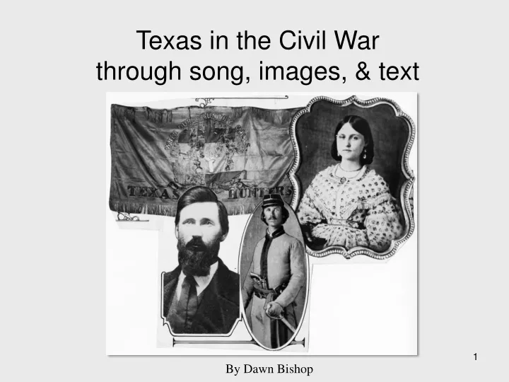 texas in the civil war through song images text