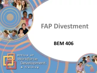 FAP Divestment