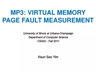 MP3: Virtual Memory  Page Fault Measurement