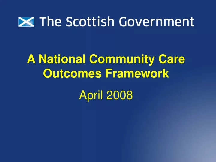 a national community care outcomes framework