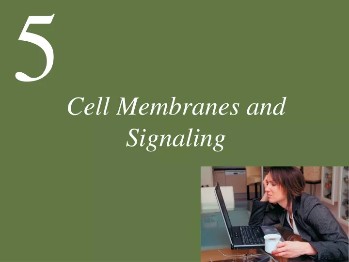 cell membranes and signaling