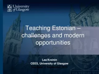 Teaching Estonian – challenges and modern opportunities