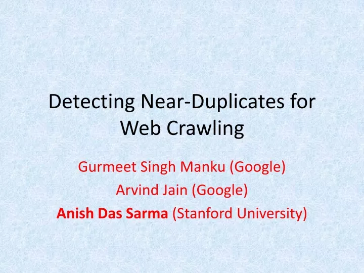 detecting near duplicates for web crawling