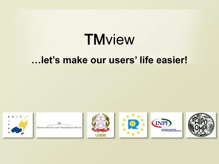 tm view let s make our users life easier