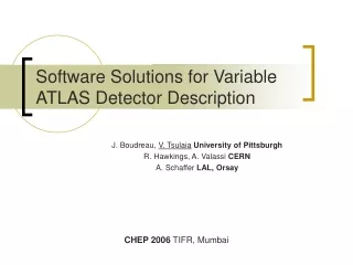 Software Solutions for Variable ATLAS Detector Description